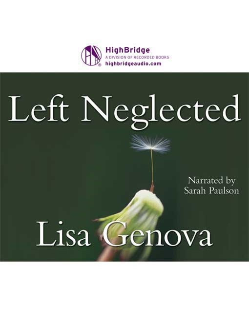 Title details for Left Neglected by Lisa Genova - Wait list